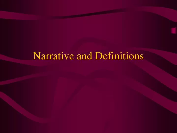 narrative and definitions