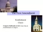The First Amendment - slide 1