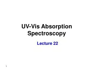 UV-Vis Absorption Spectroscopy