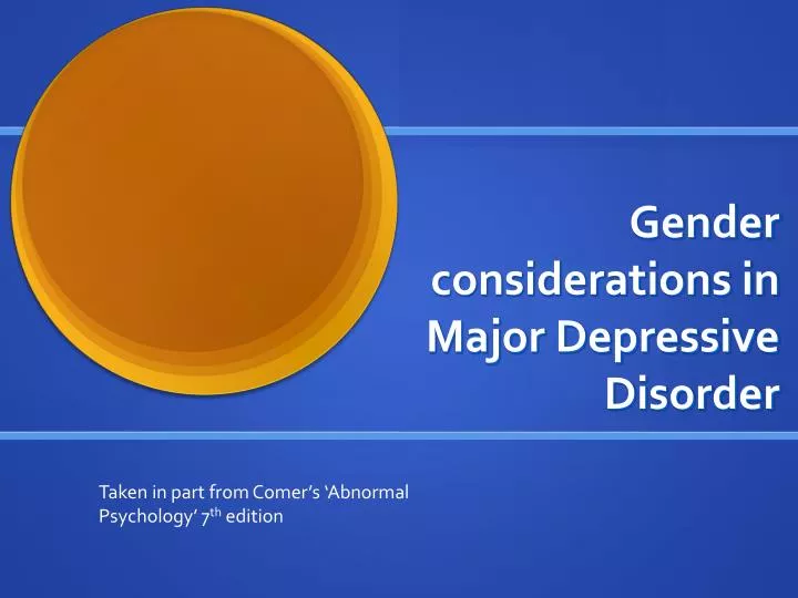 gender considerations in major depressive disorder