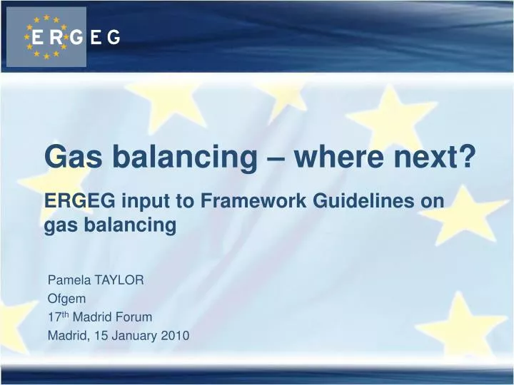 gas balancing where next ergeg input to framework guidelines on gas balancing