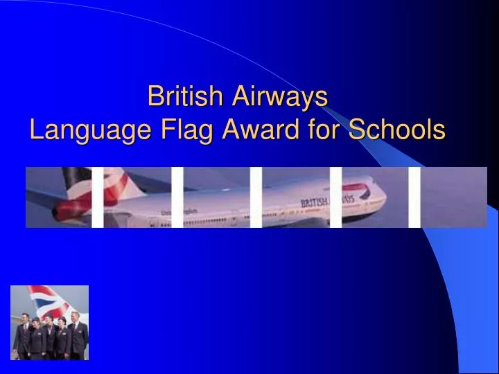 british airways language flag award for schools