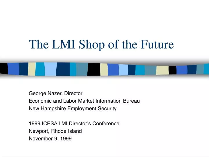 the lmi shop of the future