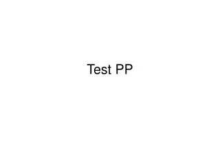 Test PP