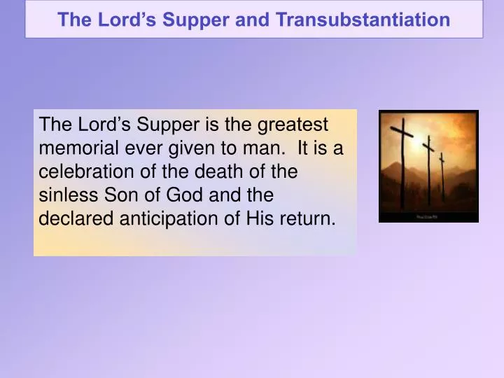 the lord s supper and transubstantiation