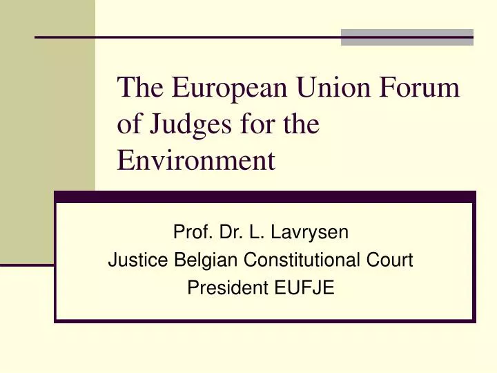 the european union forum of judges for the environment