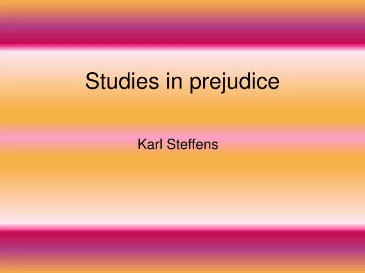 studies in prejudice