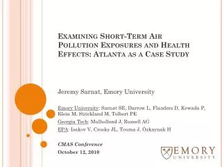 Examining Short-Term Air Pollution Exposures and Health Effects: Atlanta as a Case Study