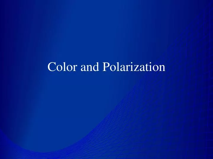 color and polarization