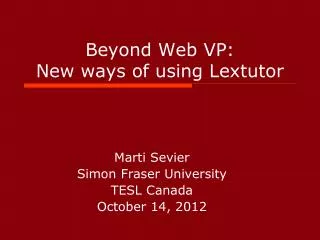 Beyond Web VP: New ways of using Lextutor