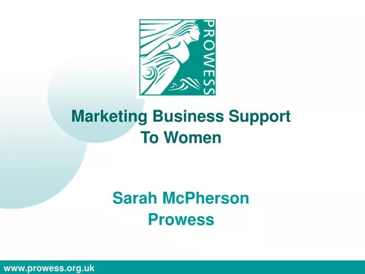 marketing business support to women sarah mcpherson prowess