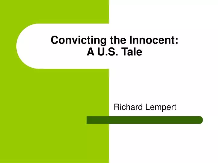convicting the innocent a u s tale