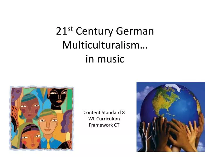 21 st century german multiculturalism in music