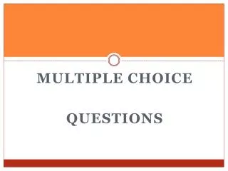 MULTIPLE CHOICE QUESTIONS