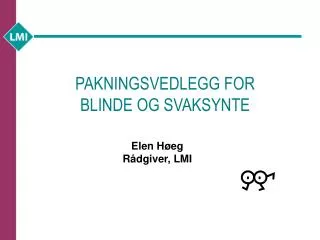 pakningsvedlegg for blinde og svaksynte