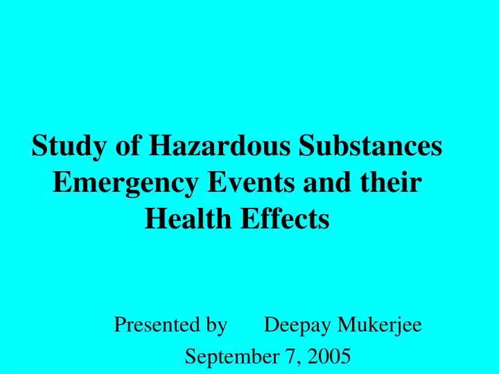 study of hazardous substances emergency events and their health effects