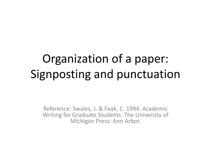 organization of a paper signposting and punctuation