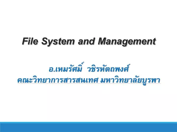 file system and management