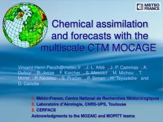 Chemical assimilation and forecasts with the multiscale CTM MOCAGE