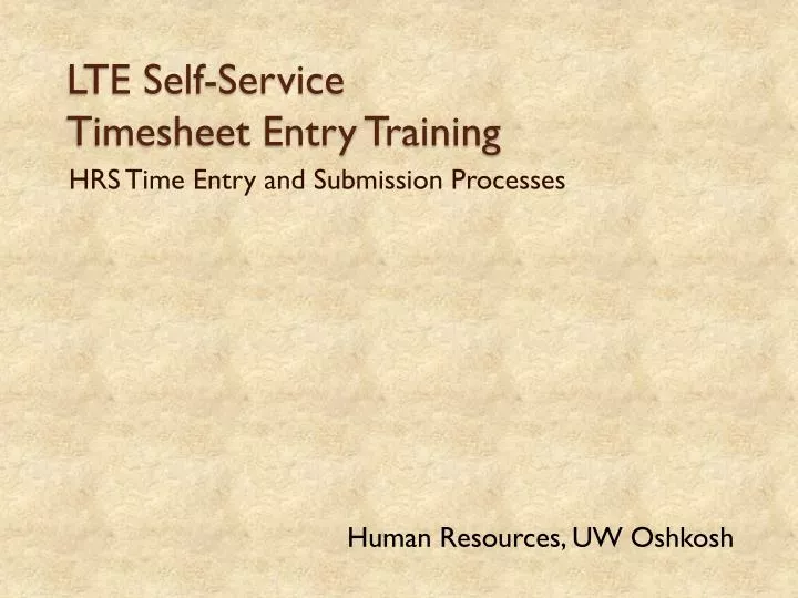 lte self service timesheet entry training