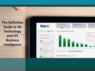 The Definitive Guide to 4G Technology and LTE Business Intelligence
