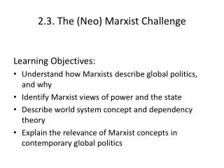 2.3. The (Neo) Marxist Challenge