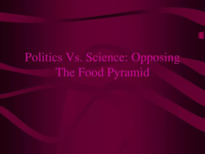 politics vs science opposing the food pyramid