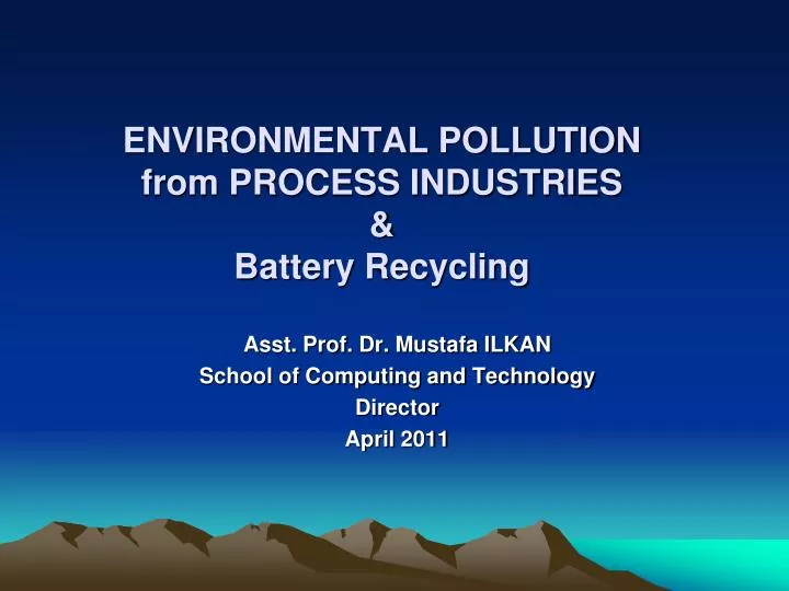 environmental pollution from process industries battery recycling