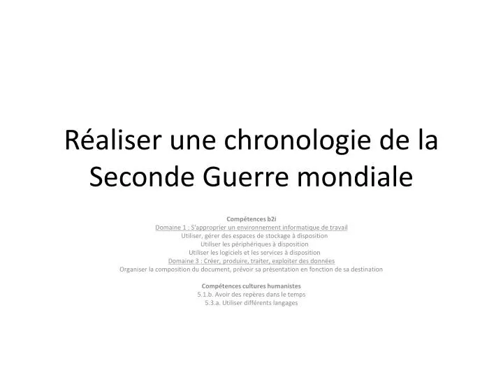 r aliser une chronologie de la seconde guerre mondiale