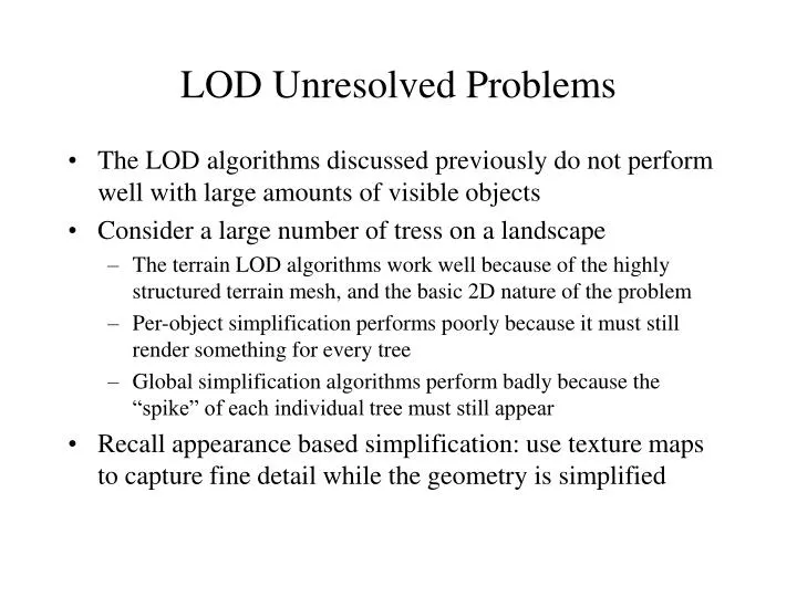 lod unresolved problems