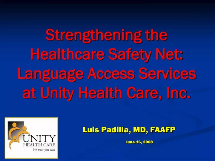 strengthening the healthcare safety net language access services at unity health care inc