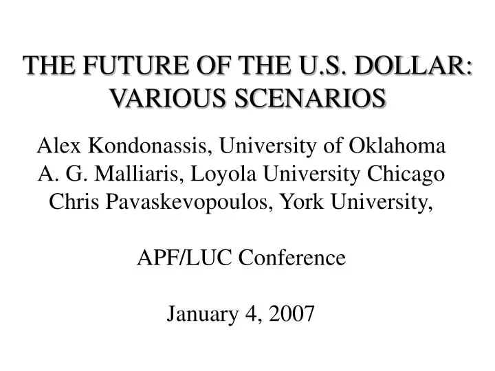 the future of the u s dollar various scenarios