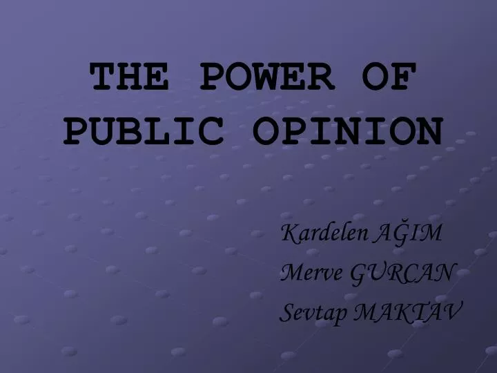 the power of public opinion