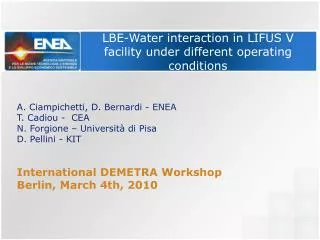 LBE-Water interaction in LIFUS V facility under different operating conditions
