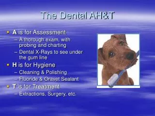 The Dental AH&amp;T