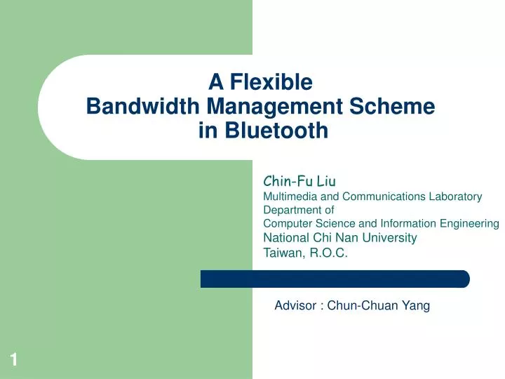 a flexible bandwidth management scheme in bluetooth
