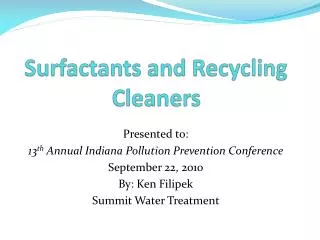 Surfactants and Recycling Cleaners