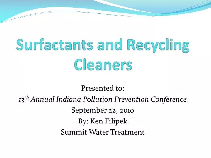 surfactants and recycling cleaners
