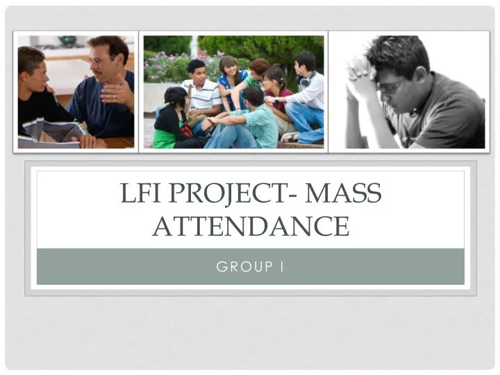 lfi project mass attendance
