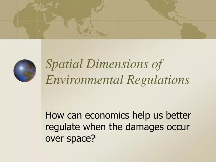 spatial dimensions of environmental regulations
