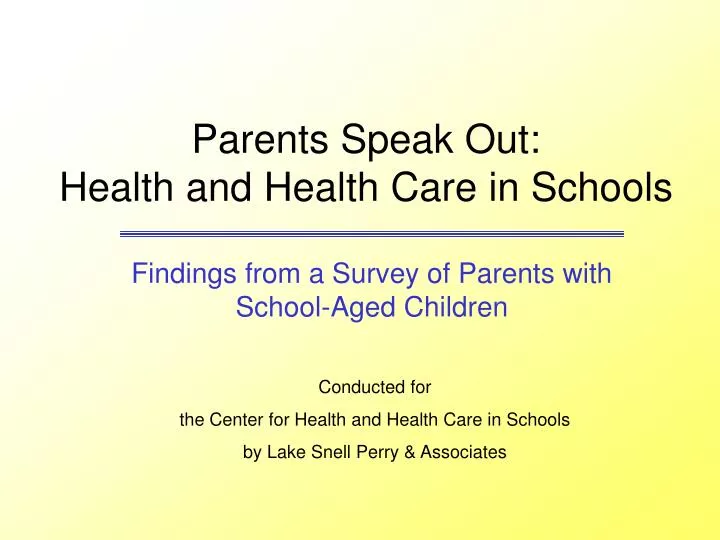 parents speak out health and health care in schools