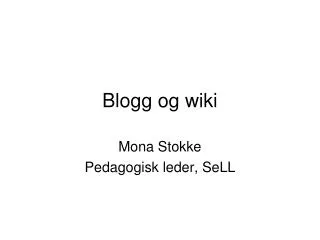 mona stokke pedagogisk leder sell
