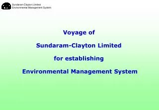 Voyage of Sundaram-Clayton Limited for establishing Environmental Management System