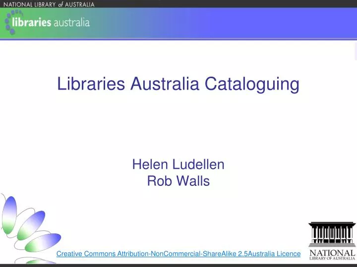 libraries australia cataloguing helen ludellen rob walls