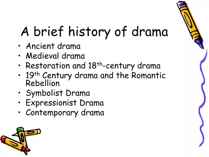 a brief history of drama