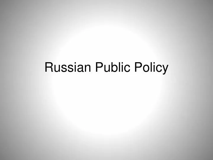 russian public policy