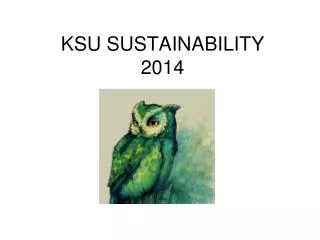 KSU SUSTAINABILITY 2014