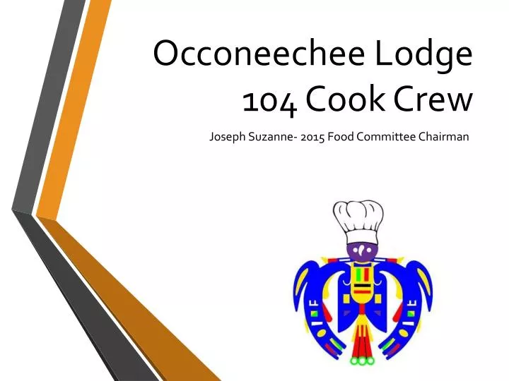 occoneechee lodge 104 cook crew