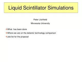 Liquid Scintillator Simulations