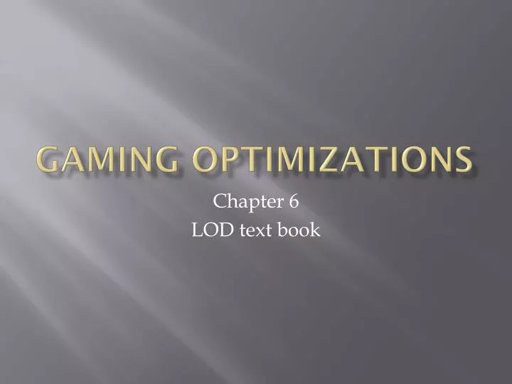 gaming optimizations